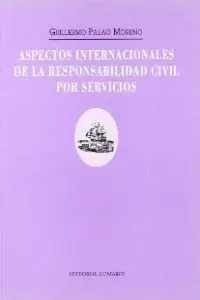 Aspectos Internacionales de la Responsabilidad Civil por Servicios