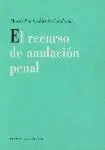 El Recurso de Anulación Penal.