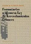 Formularios a la Nueva Ley de Arrendamientos Urbanos.