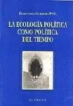 Ecologia Politica Como Politica,La