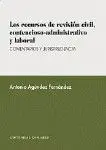 Los Recursos de Revisión Civil, Contencioso-Administrativo y Laboral.
