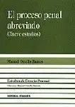 El Proceso Penal Abreviado.