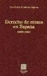 Derecho de Minas en España.