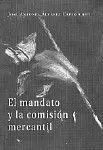 Mandato y la Comision Mercantil,El