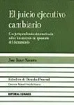 El Juicio Ejecutivo Cambiario.