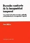 Derecho Sanitario de la Incapacidad Temporal.