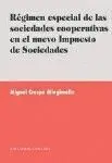 Regimen Especial de las Sociedades Cooperativas.