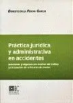 Práctica Jurídica Administrativa en Accidentes, Sanciones y Seguros... motor.