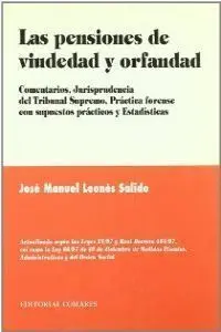 Las Pensiones de Viudedad y Orfandad.