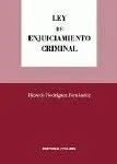 Ley de Enjuiciamiento Criminal.