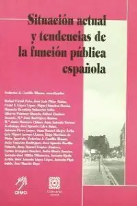 Situación Actual y Tendencias de la Función Pública Española
