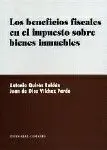 Los Beneficios Fiscales en el Impuesto Sobre Bienes Inmuebles.