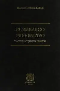 El Embargo Preventivo