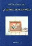 Reforma Fiscal Ecologica,La