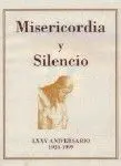 Misericordia y Silencio