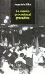 Musica Procesional Granadina,La