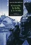 Granada, la Bella y la Bestia.