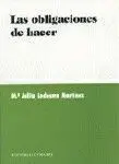 Obligaciones de Hacer,Las