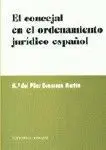 El Concejal en el Ordenamiento Jurídico Español.
