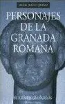 Personajes de la Granada Romana