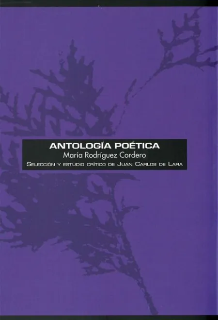 Antologia Poetica de Maria Rodriguez Cordero