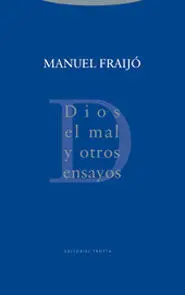 Dios el Mal y Otros Ensayos