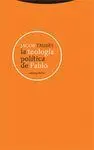 Teologia Politica de Pablo, la.