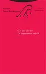 T/3. Escritos Soren Kierkegaard: o lo Uno o lo Otro/ un Fragmento
