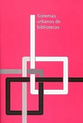 Sistemas Urbanos de Bibliotecas I y Ii