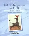 Voz que Venia del Frio Radio Moscu Eusebio Cimorra