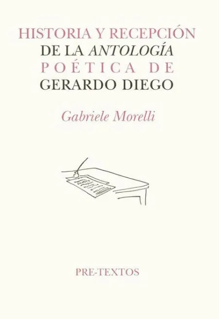 Historia y RecepciãÂ³N de la AntologãÂ­a PoãÂ©Tica de Gerardo Diego
