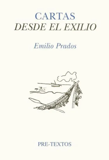 Cartas Desde el Exilio (Correspondencia con JosãÂ© Luis Cano)