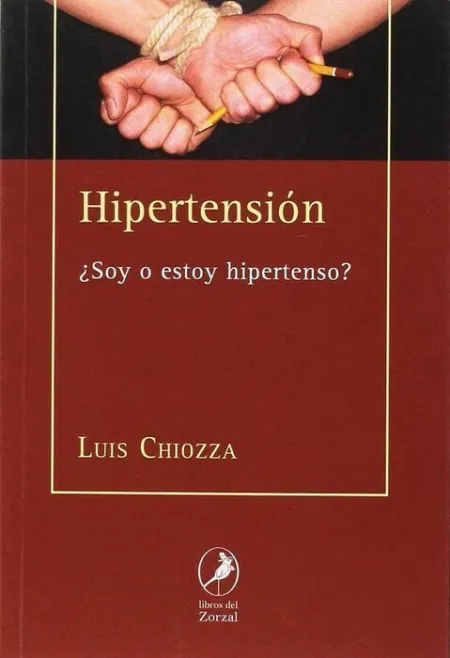 Hipertensión ¿ Soy o Estoy Hipertenso ?
