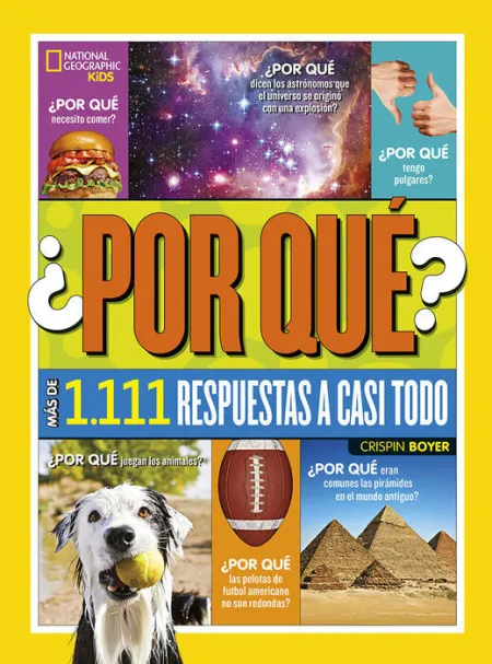 ¿Por Que? Mas de 1. 111 Respuestas a Casi Todo