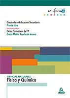 Fisica y Quimica. Prueba Acceso Grado Medio