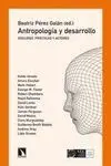 Antropología y Desarrollo. Discurso, Practicas y Actores