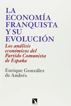 La Economía Franquista y Su Evolución