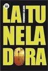 Tuneladora, la