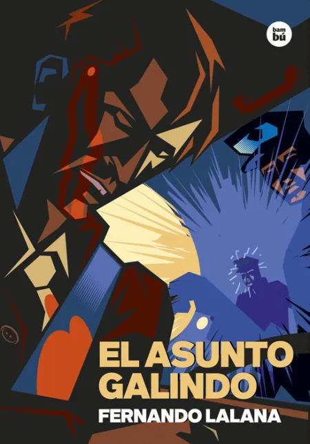 Asunto Galindo, el
