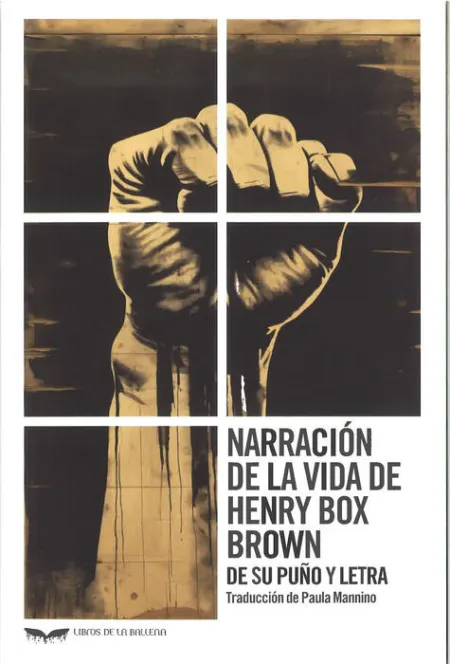 Narración de la Vida de Henry Box Brown