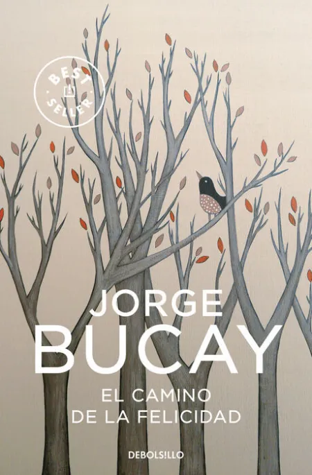 Camino de la Felicidad, el.
