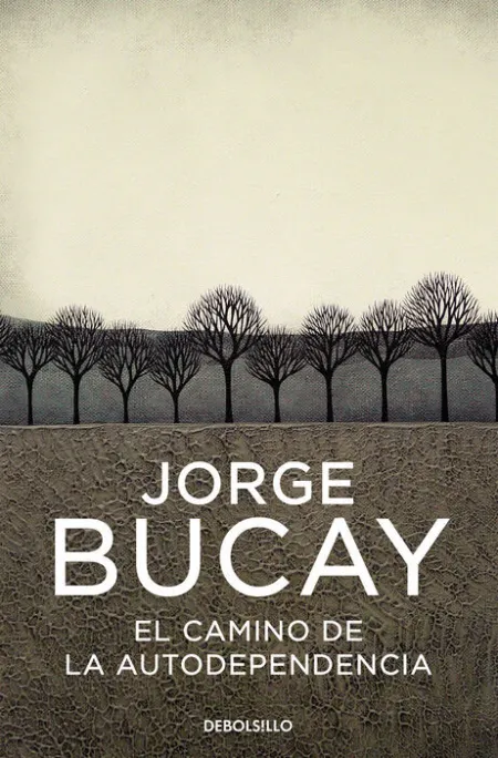 Camino de la Autodependencia, el.