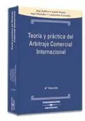Teoría y Práctica del Arbitraje Comercial Internacional
