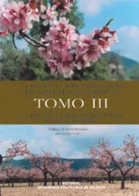 La ProducciãÂN Integrada en Materiales LeãÂOsos. Tomo Iii. La ProducciãÂN Integrada en el Almendro