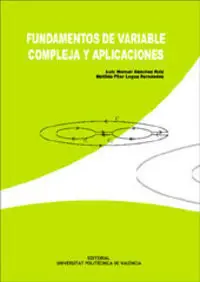 Fundamentos de Variable Compleja y Aplicaciones