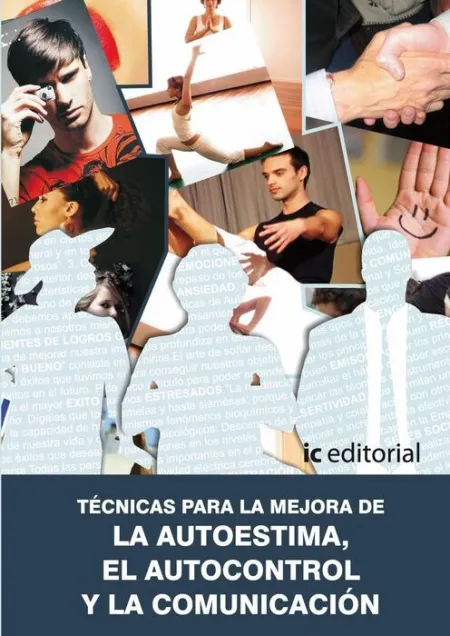 Tecnicas para Mejorar de la Autoestima, el Autocontrol y...