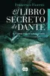 Libro Secreto de Dante, el. El Codigo Oculto de la Divina...