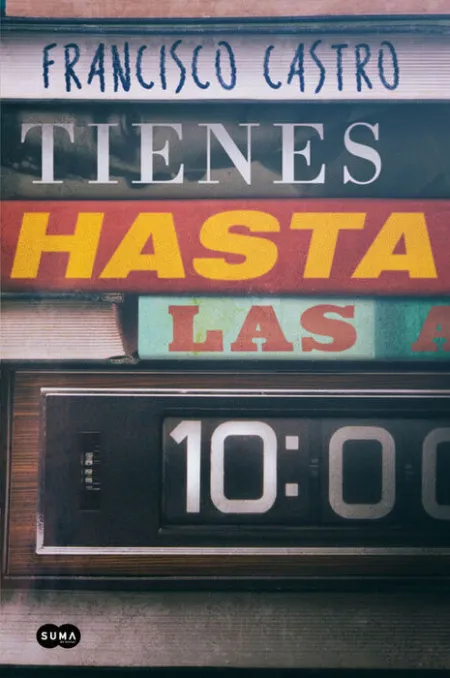 Tienes Hasta las 10