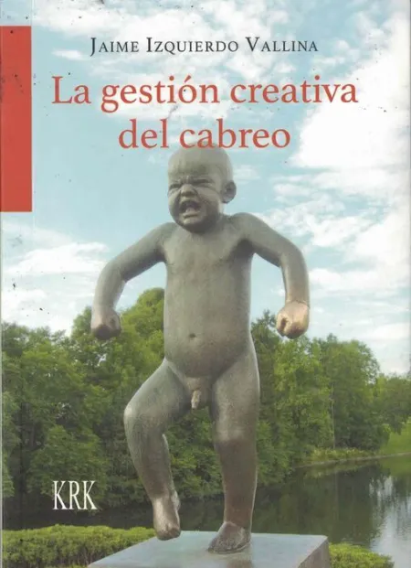 Gestión Creativa del Cabreo