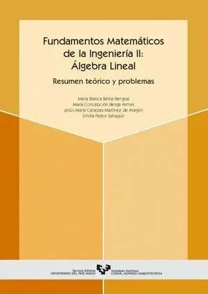 Fundamentos Matematicas de la Ingenieria Ii:algebra Lineal